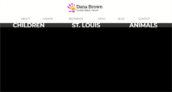 Desktop Screenshot of danabrowncharitabletrust.org